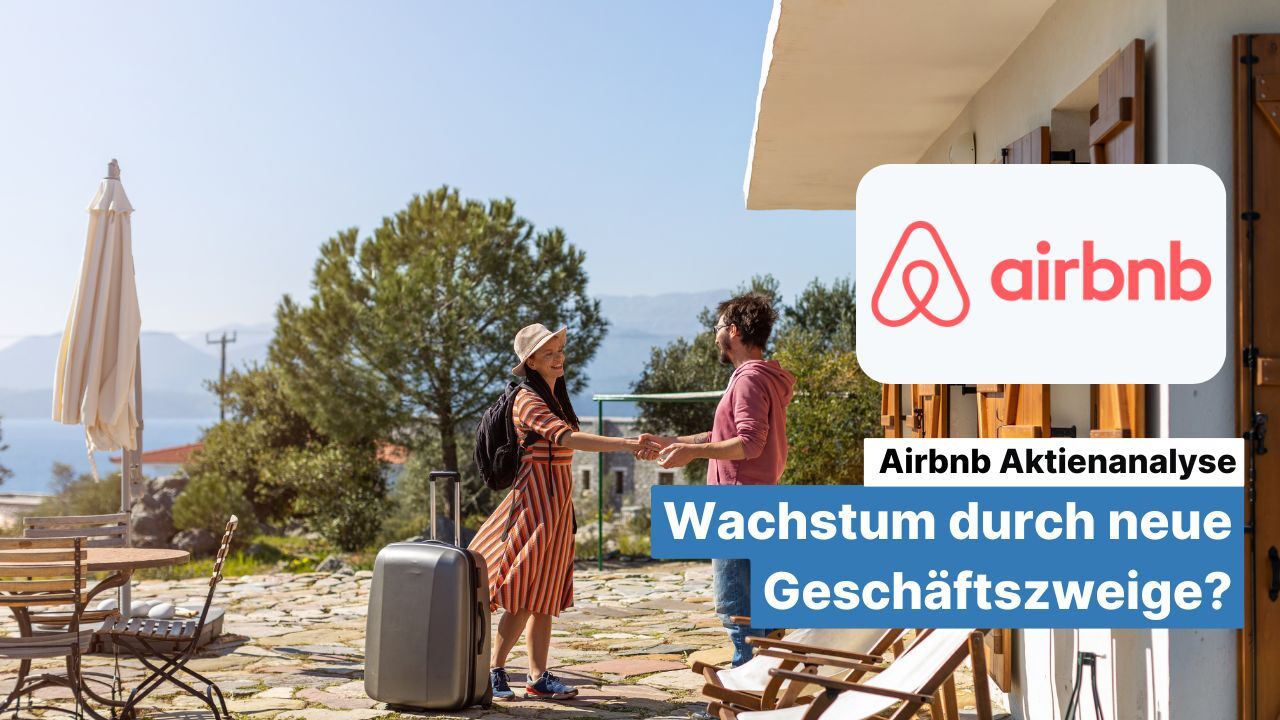 Airbnb Aktienanalyse: Wachstum durch neue Geschäftszweige?