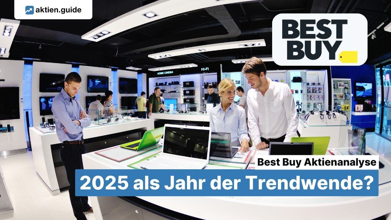 Best Buy Aktienanalyse: 2025 als Jahr der Trendwende?