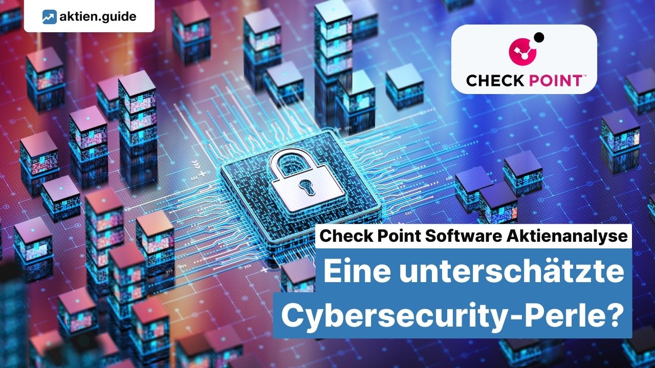 Check Point Software Aktienanalyse: Eine unterschätzte Cybersecurity-Perle?