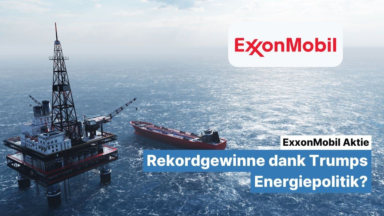 ExxonMobil Aktienanalyse: Rekordgewinne dank Trumps Energiepolitik?