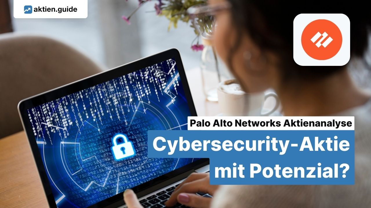 Palo Alto Networks Aktienanalyse: Cybersecurity Tenbagger mit Potenzial?