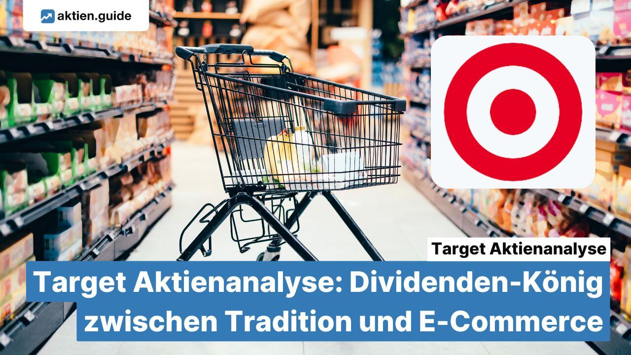 Target Aktienanalyse: Dividenden-König zwischen Tradition und E-Commerce